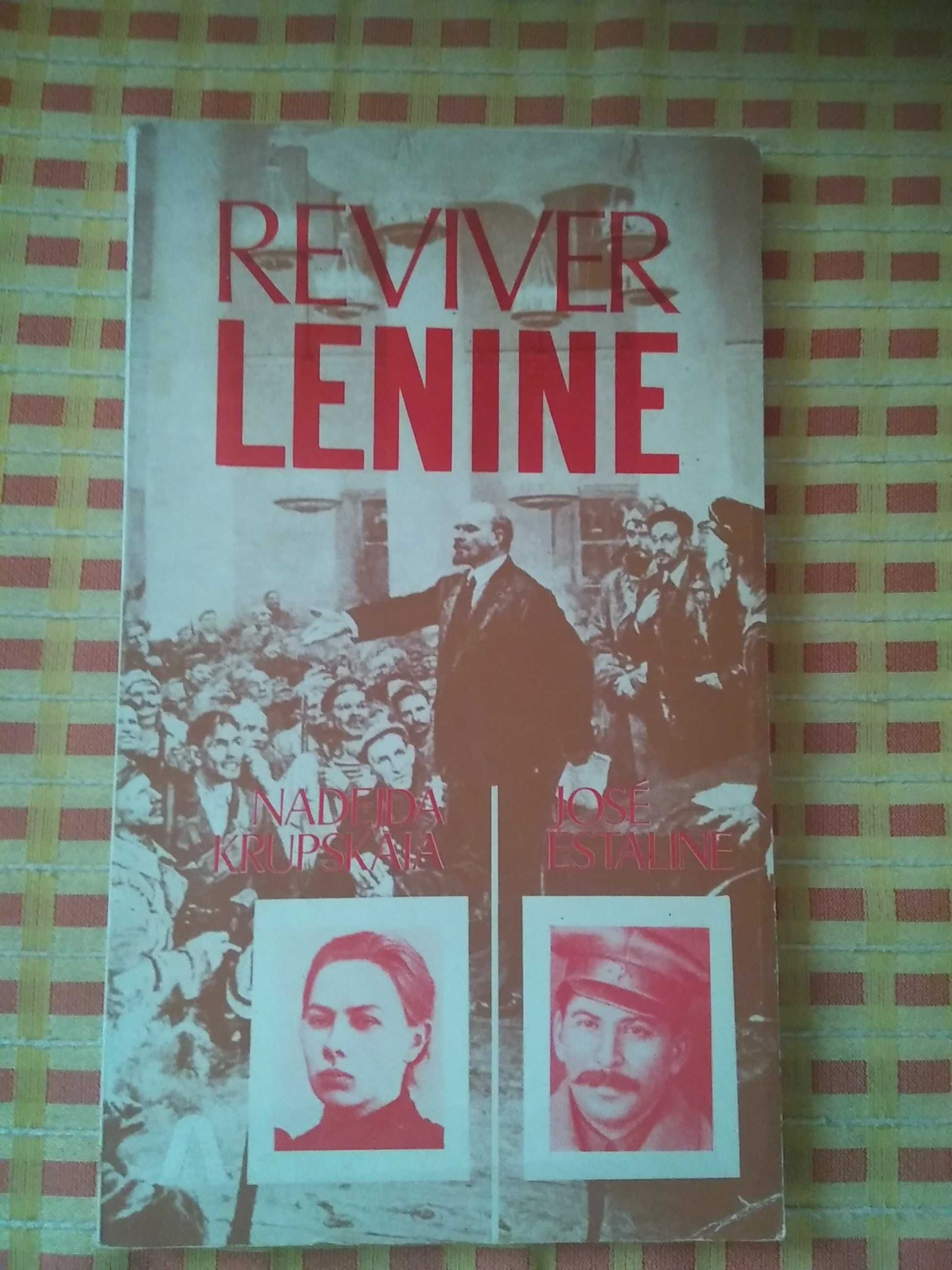 José Estaline e Nadejda Krupskaia - Reviver Lenine