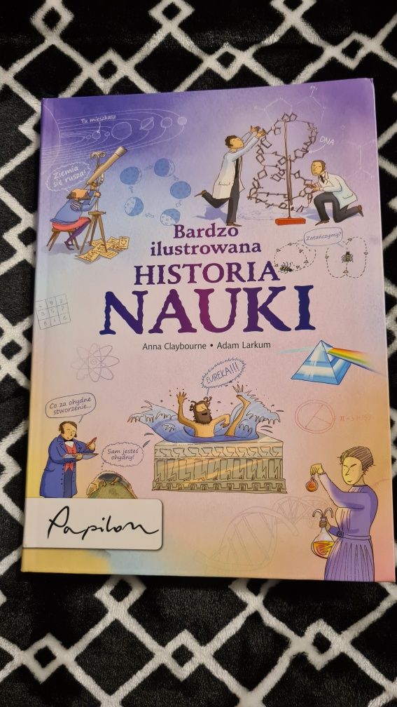 Bardzo ilustrowana HISTORIA NAUKI.