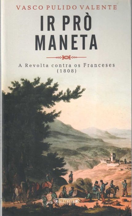VASCO PULIDO VALENTE «O Poder e o Povo: A Revolução de 1910» +1 título