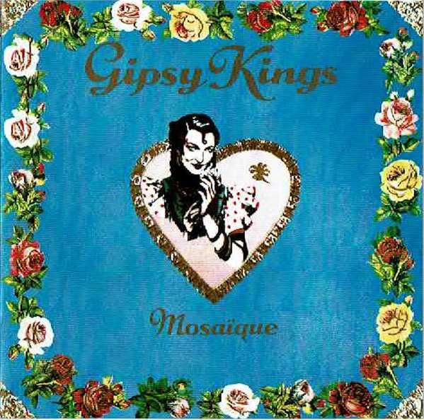 Gipsy Kings - "Mosaique" CD