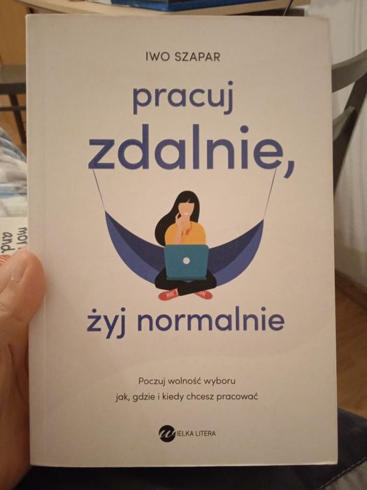 Iwo Szapar - Pracuj zdalnie, żyj normalnie