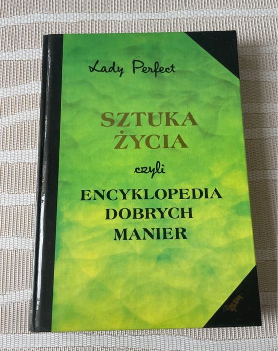Lady Perfect Sztuka Życia czyli Encyklopedia dobrych manier