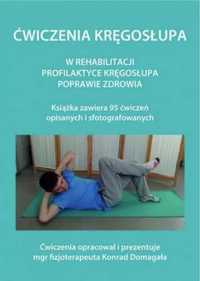 Ćwiczenia kręgosłupa - Konrad Domagała