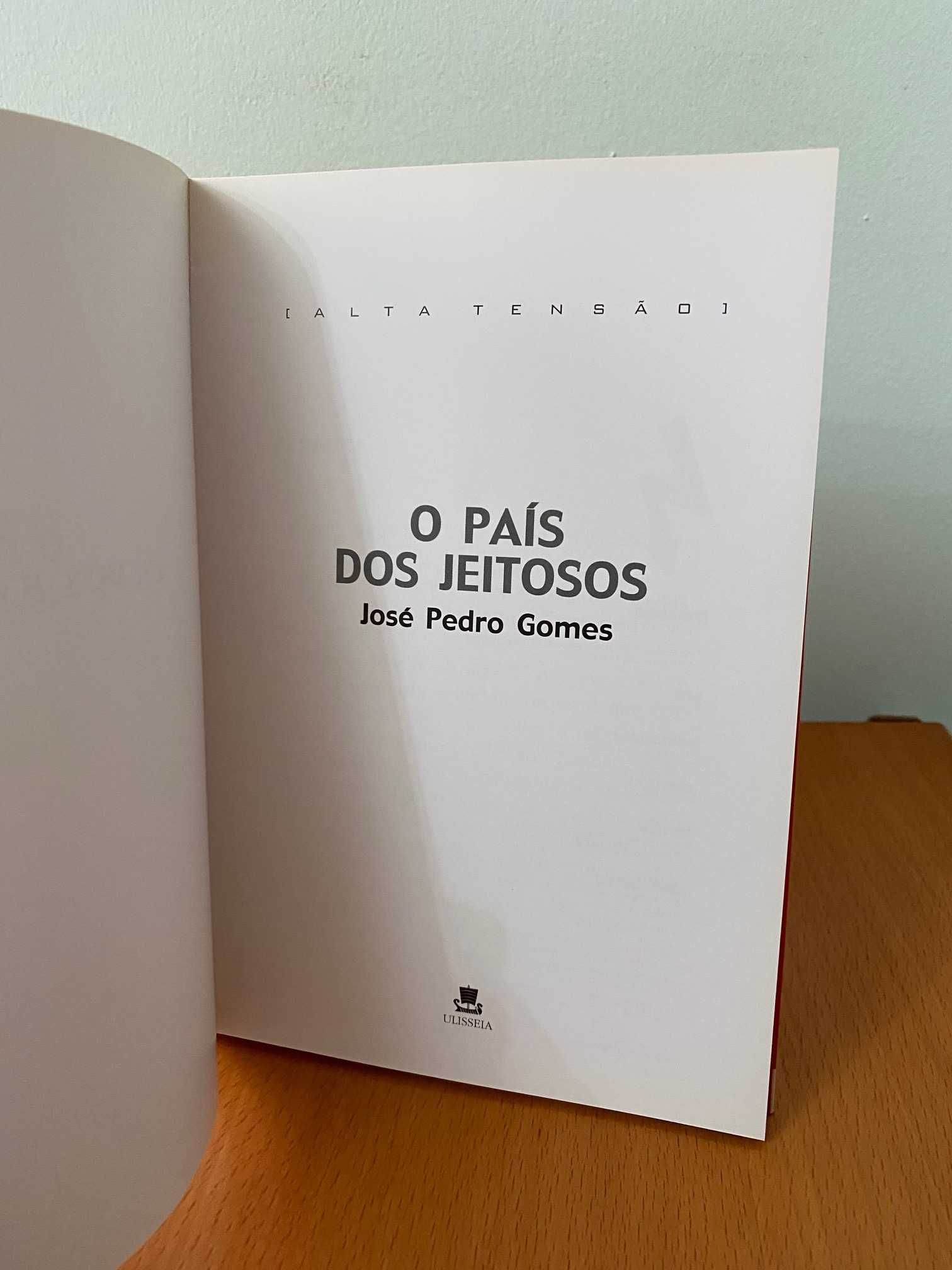 O País dos Jeitosos - José Pedro Gomes