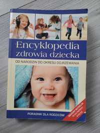 Encyklopedia zdrowia dziecka poradnik dla rodziców
