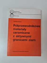 Półprzewodnikowe materiały ceramiczne z aktywnymi granicami ziarn