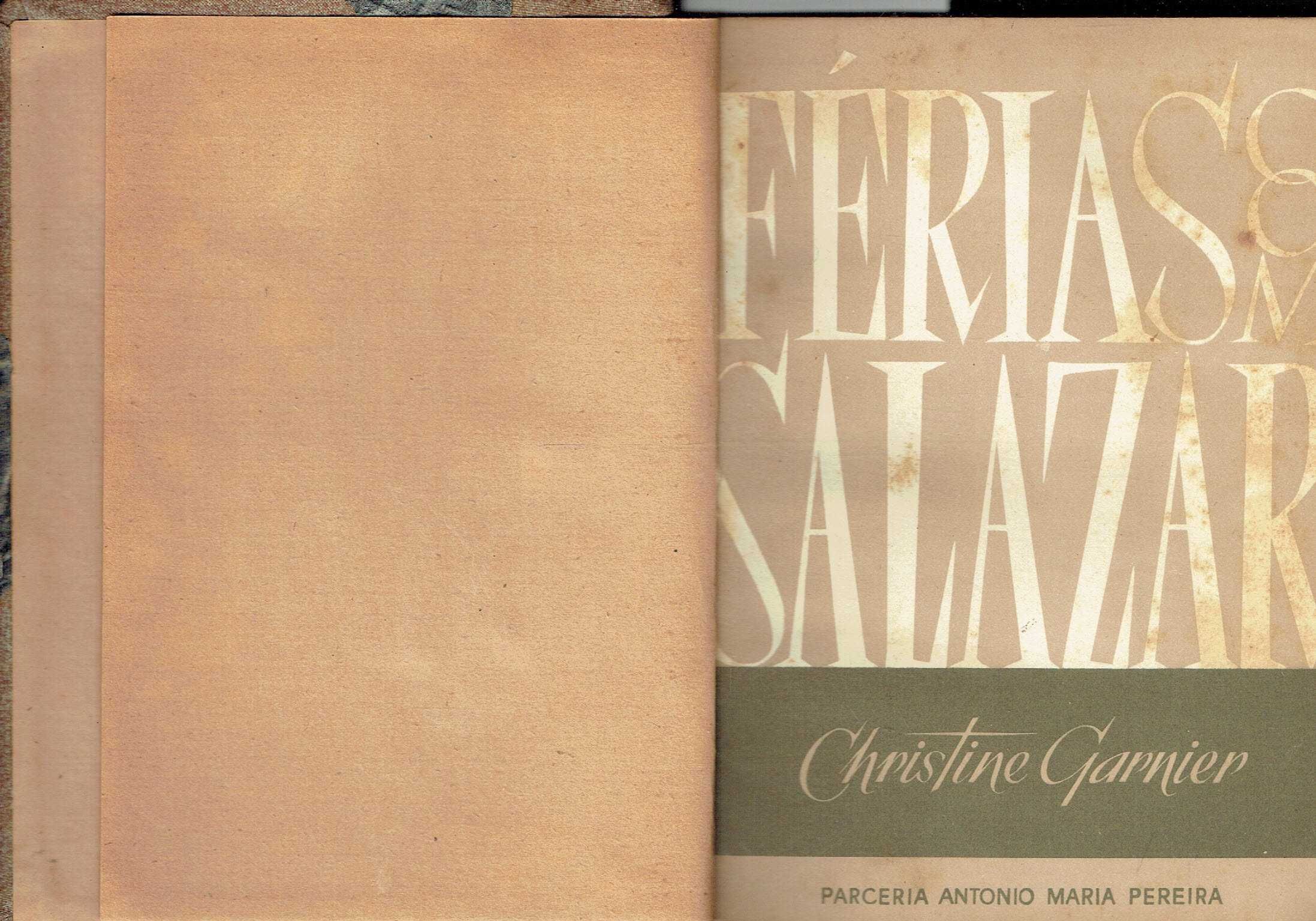 6300

Férias com Salazar
Christine Garnier