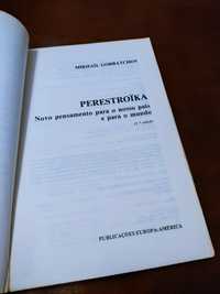 Perestroika, anos de transformação e esperança para a URSS ...