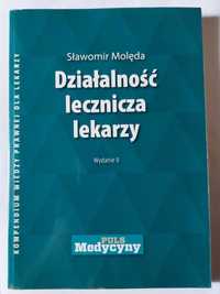 Działalność LECZNICZA LEKARZY - Sławomir Molęda | wydanie II