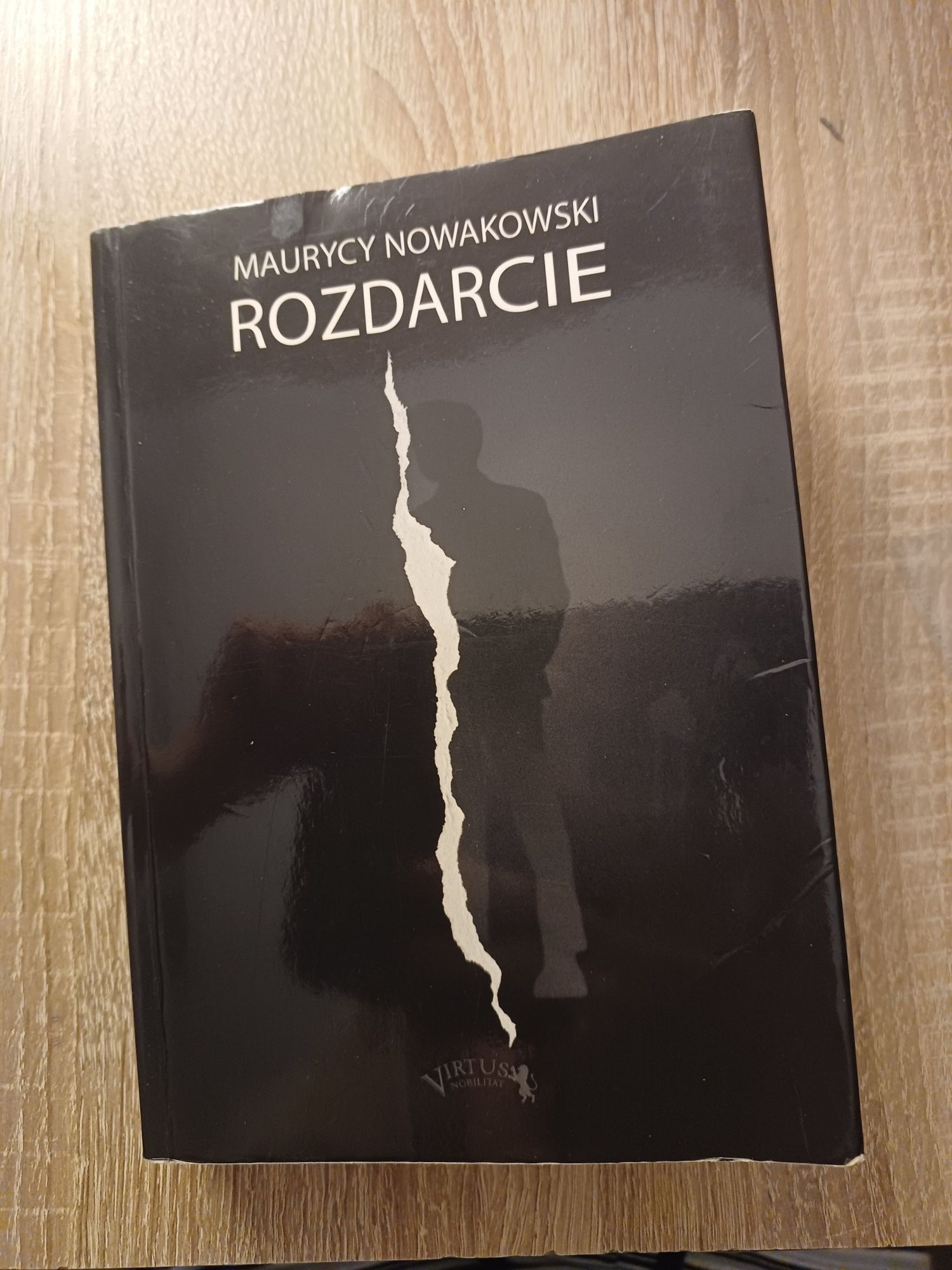Rozdarcie Książka Maurycy Nowakowski