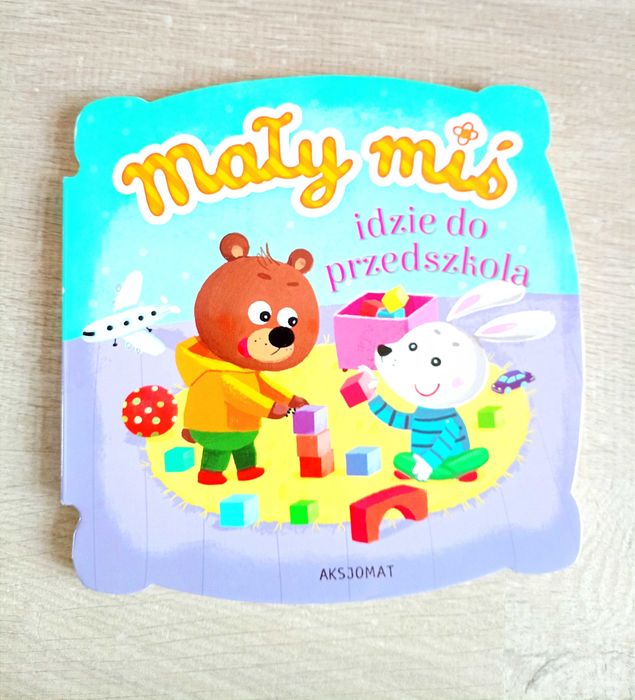 Mały miś idzie do przedszkola książka
