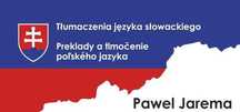 Tłumaczenia z i na JĘZYK SŁOWACKI. Tłumacz języka słowackiego.