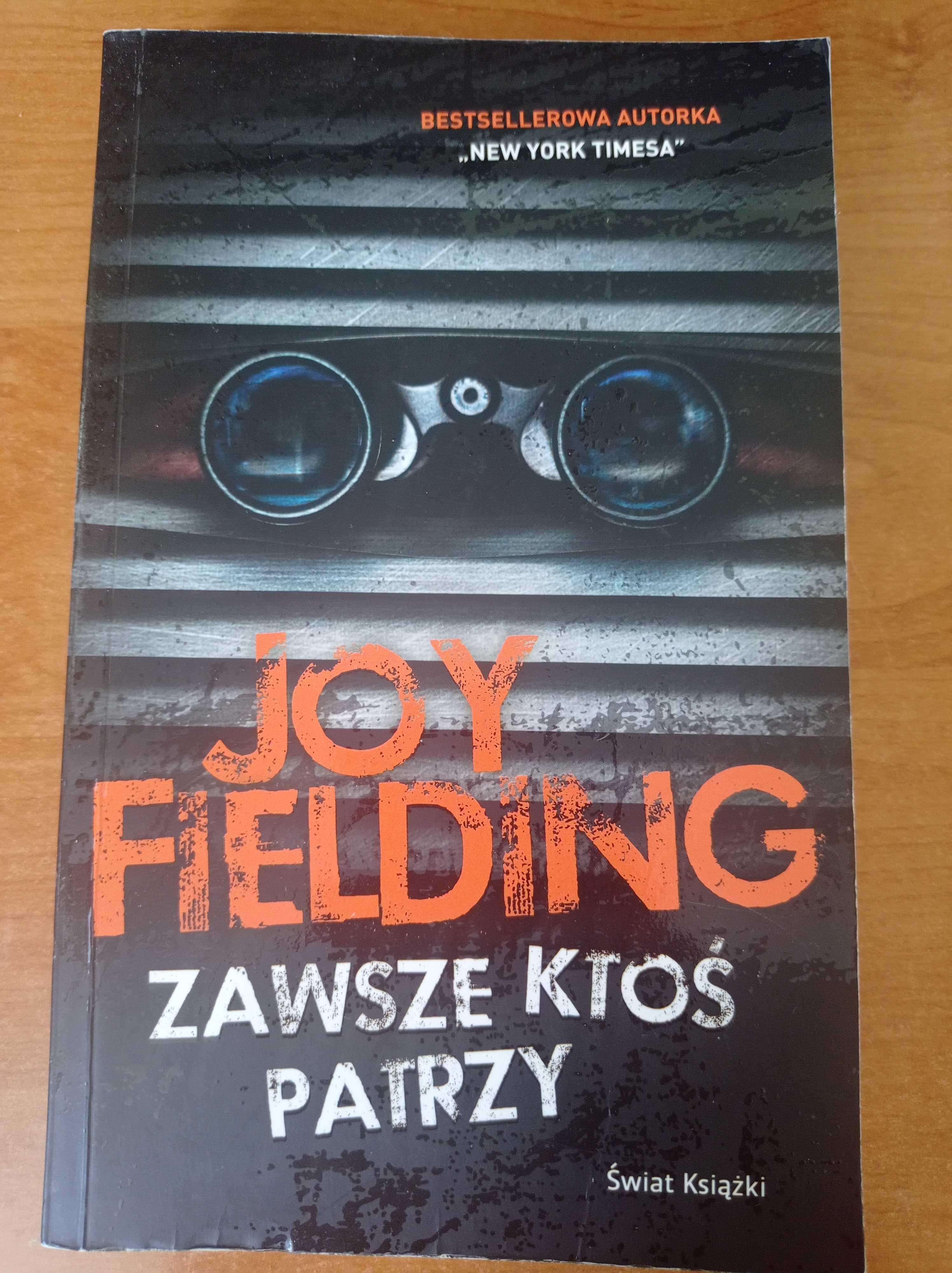 Zawsze ktoś patrzy Joy Fielding