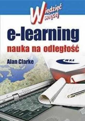 E - learning nauka na odległość - Clarke Alan