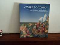 TORRE DO TOMBO a História pura