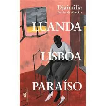 Luanda, Lisboa, Paraíso, Djaimilia Pereira de Almeida