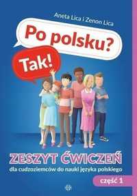 Po Polsku? Tak! Zeszyt Ćwiczeń Cz.1