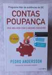 Contas-Poupança; Viva Melhor Com o Mesmo Dinheiro - Pedro Andersson