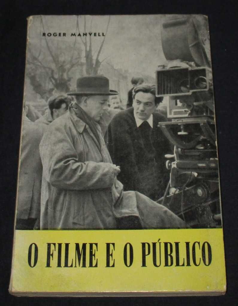 Livro O Filme e o Público Roger Manvell