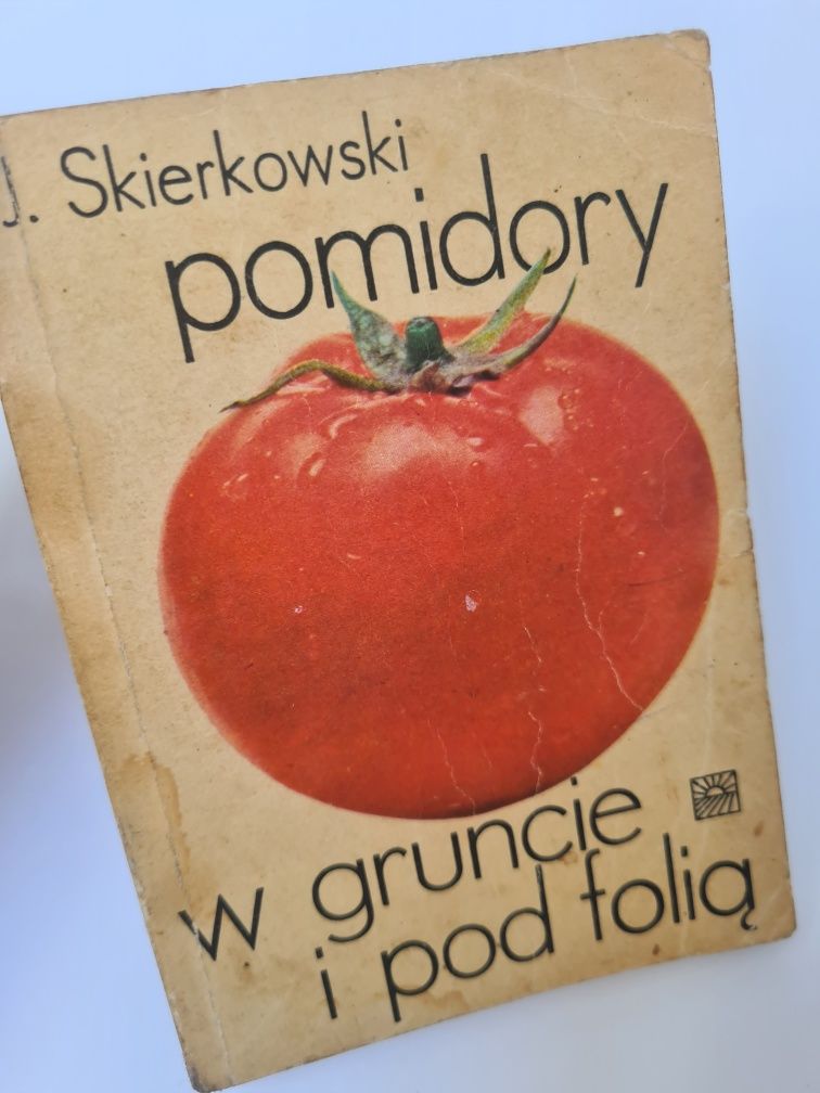 Pomidory w gruncie i pod folią - Książka