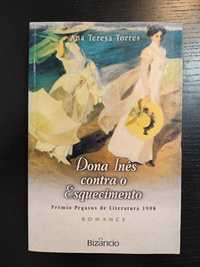 (Env. Incluído) Dona Inês Contra o Esquecimento de Ana Teresa Torres