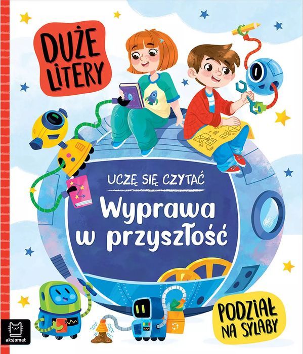 Uczę Się Czytać. Duże Litery. Podział Na Sylaby. Wyprawa W Przyszłość
