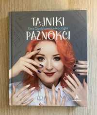 Książka Tajniki Paznokci Ewa Grzelakowska z autografem