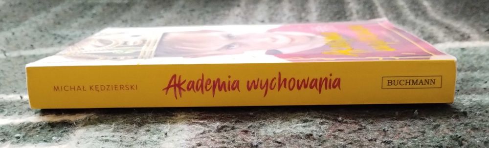 Akademia wychowania - Michał Kędzierski