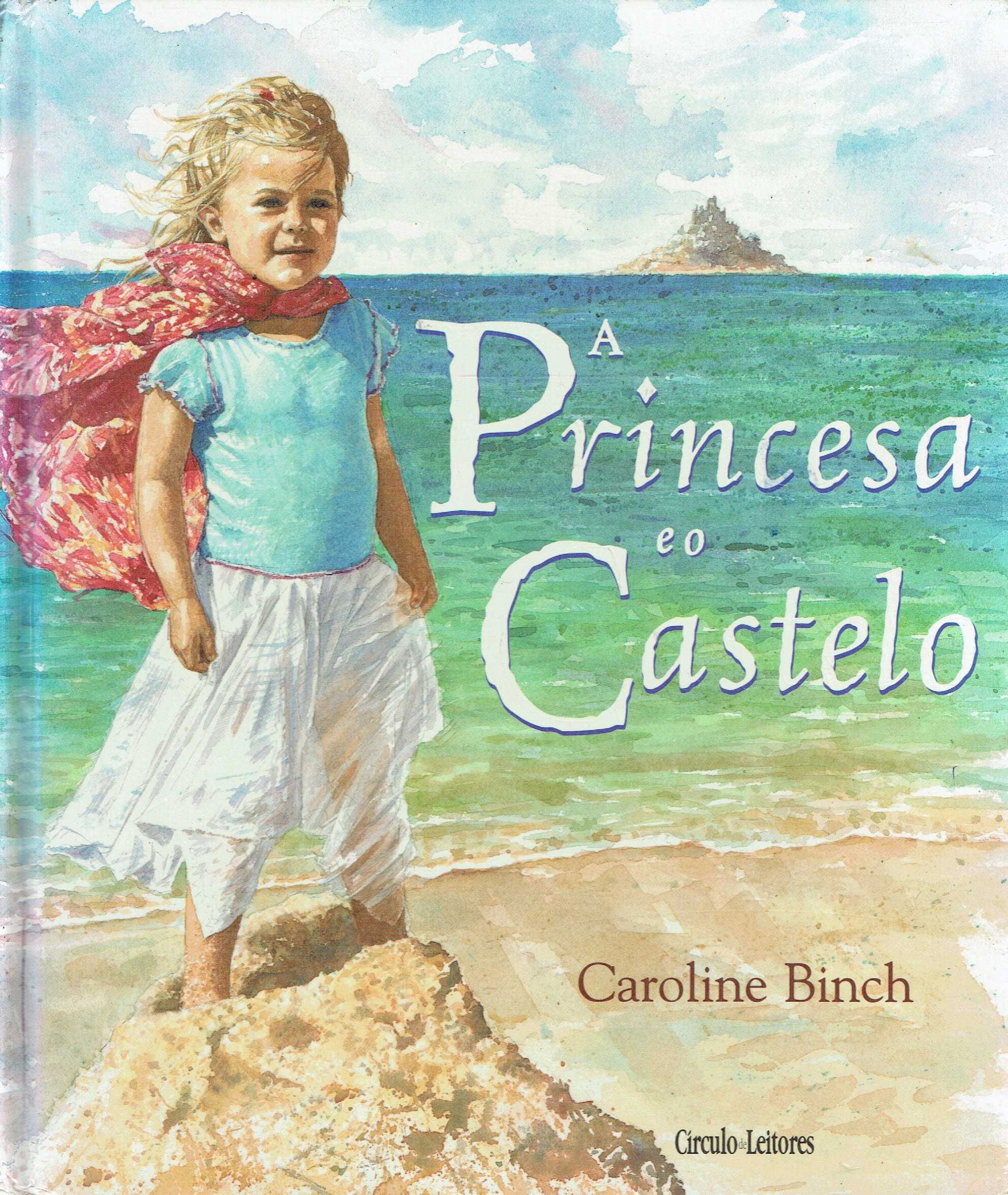 15597

A Princesa e o Castelo
de Caroline Binch