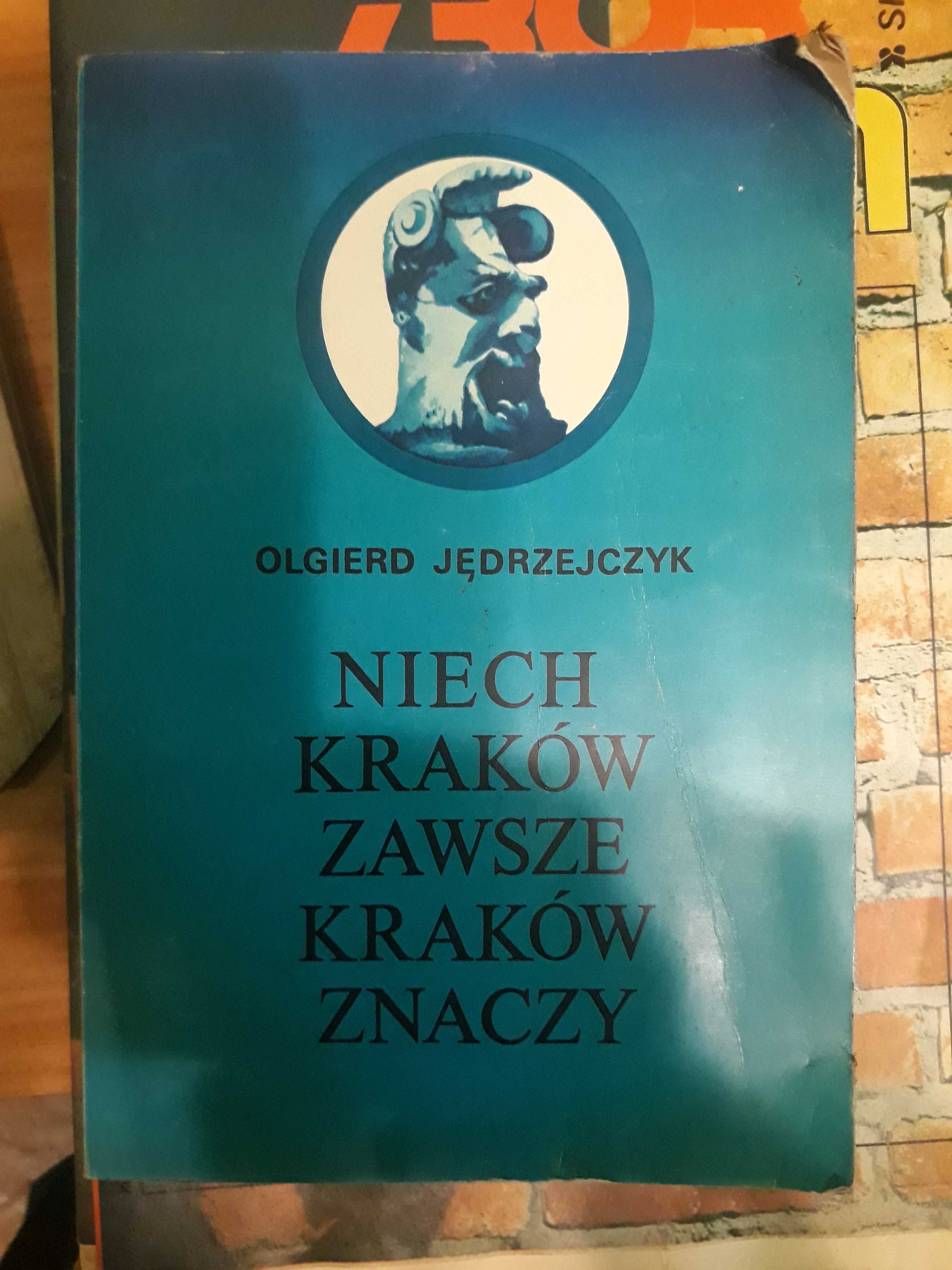 Niech Kraków zawsze Kraków Znaczy - Jędrzejczyk