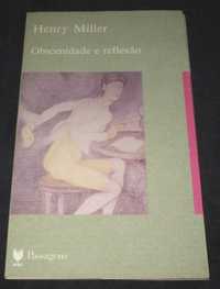 Livro Obscenidade e reflexão Henry Miller