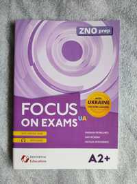Focus on exams  A2+, B1+, B2