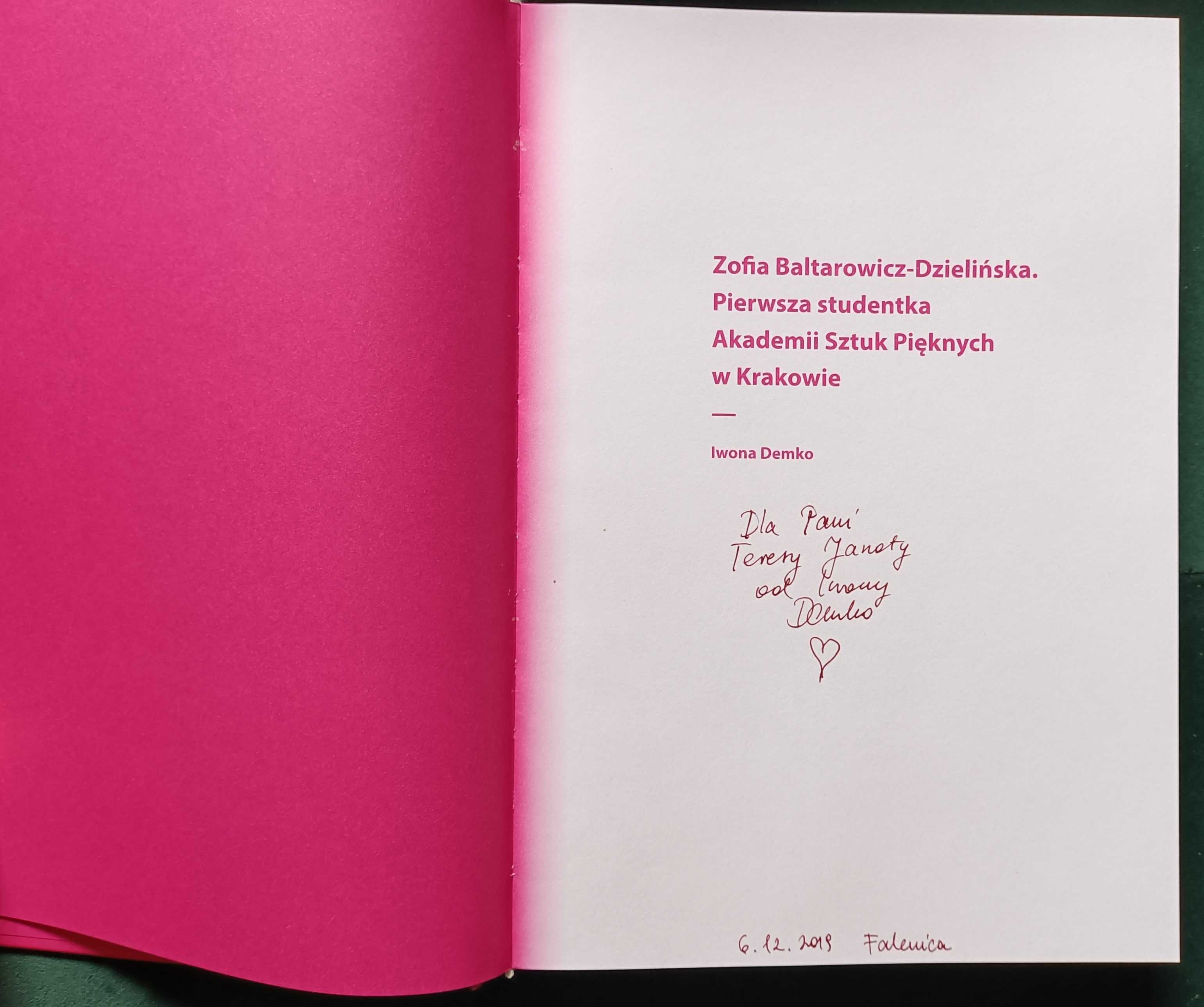 Iwona Demko Zofia Baltarowicz Pierwsza studentka autograf