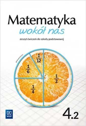 Matematyka Wokół nas SP 4/2 ćw. 2020 WSIP - Helena Lewicka, Marianna