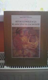 "Rzym i cywilizacja klasyczna na zachodzie"Ilustrowana historia świata