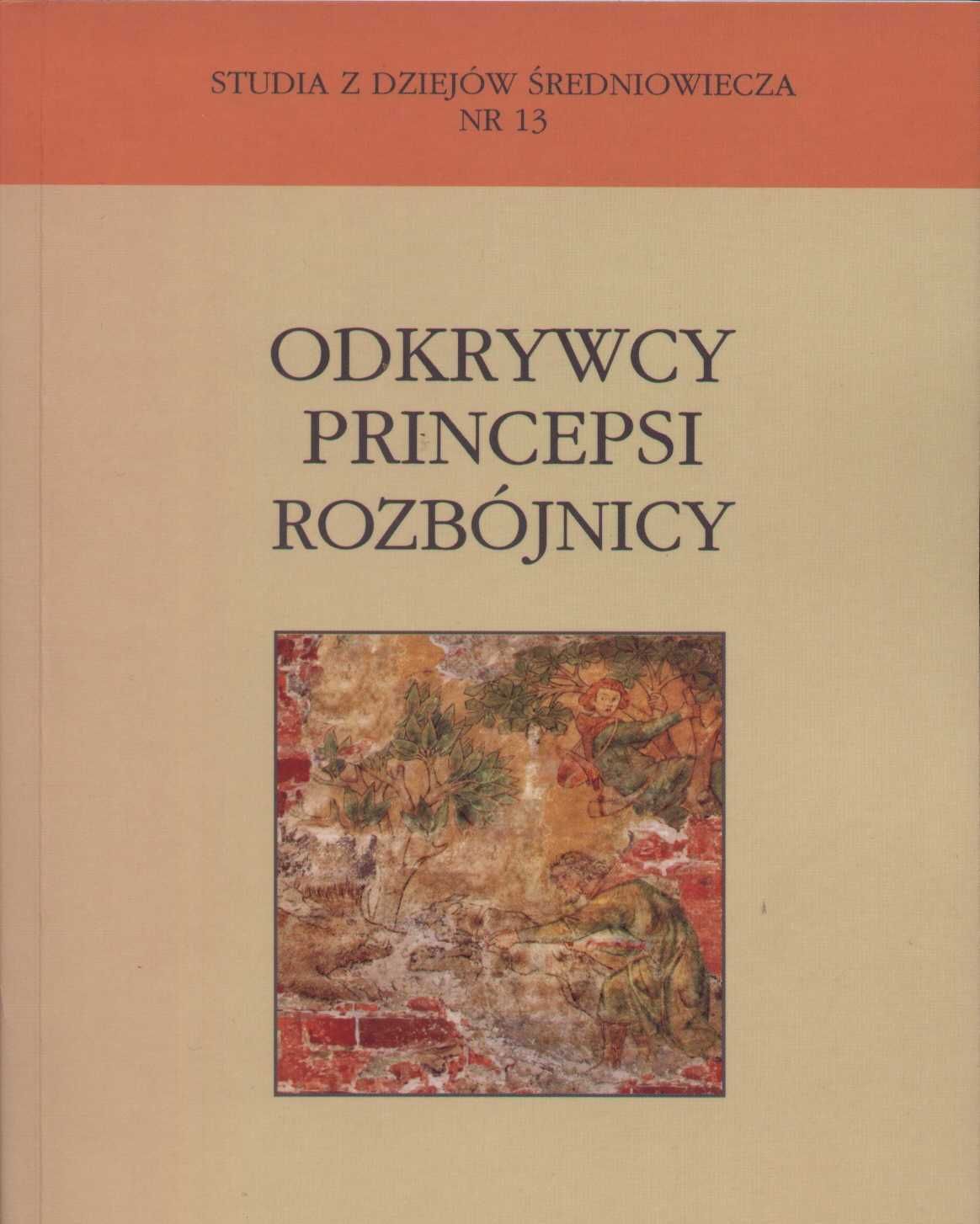 Odkrywcy  Princepsi Rozbójnicy w Prusach