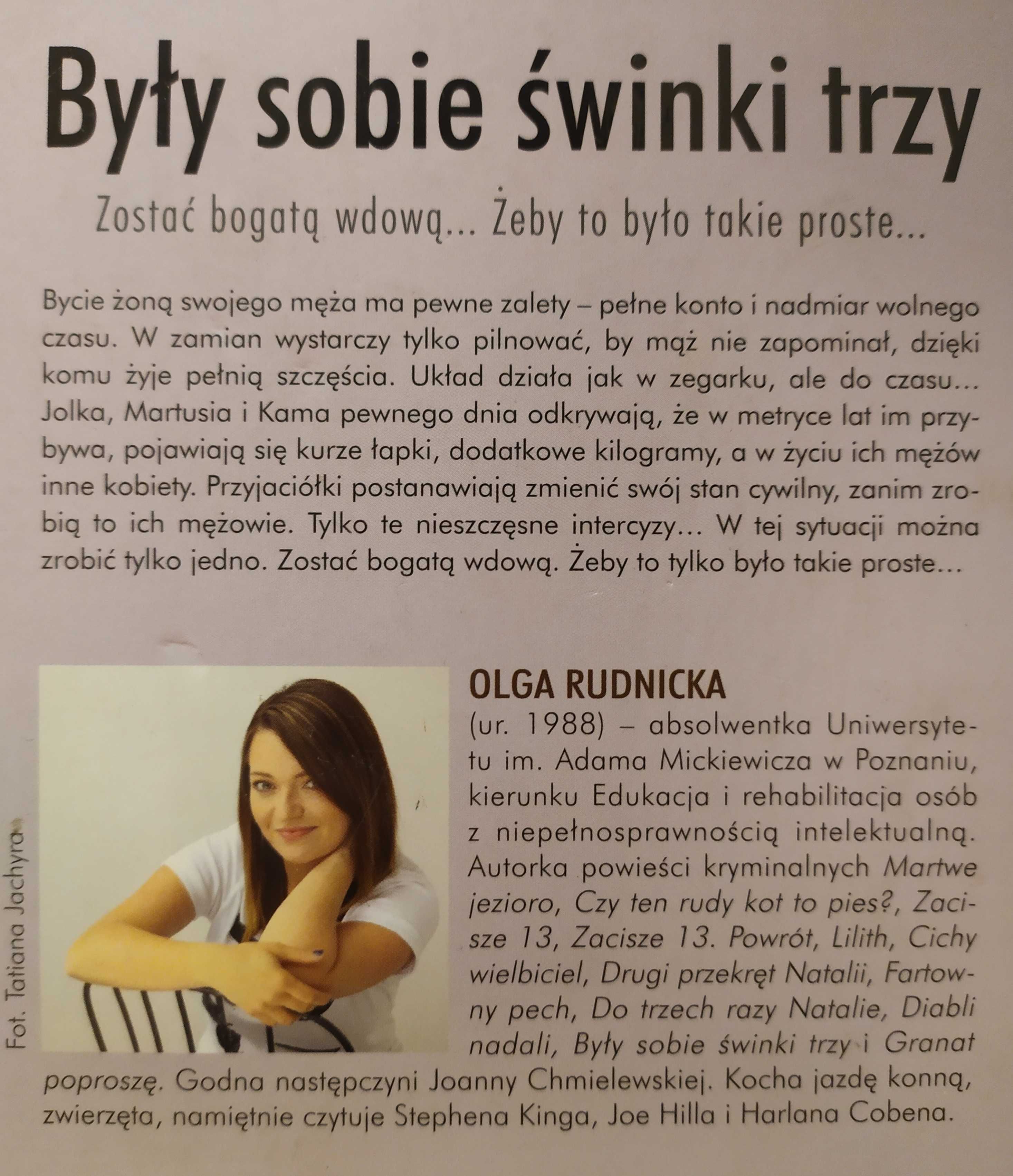"Były sobie świnki trzy" Olga Rudnicka