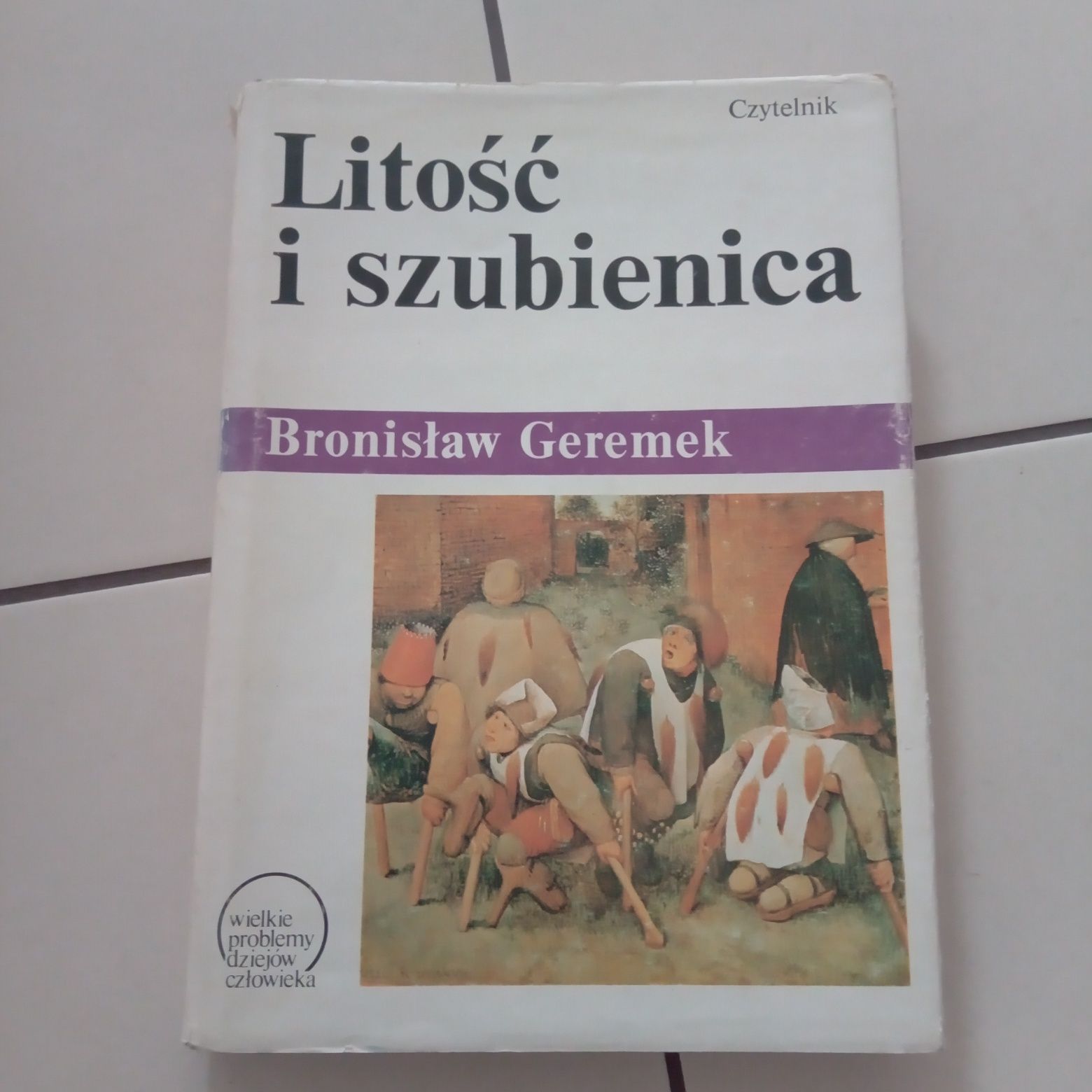Litość i szubienica B. Geremek