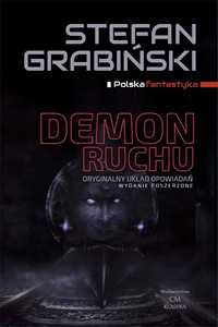 Demon Ruchu Wyd. Poszerzone, Stefan Grabiński