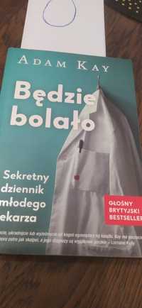 Będzie bolało Adam Kay