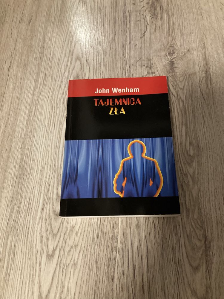 Tajemnica zła John Wenham