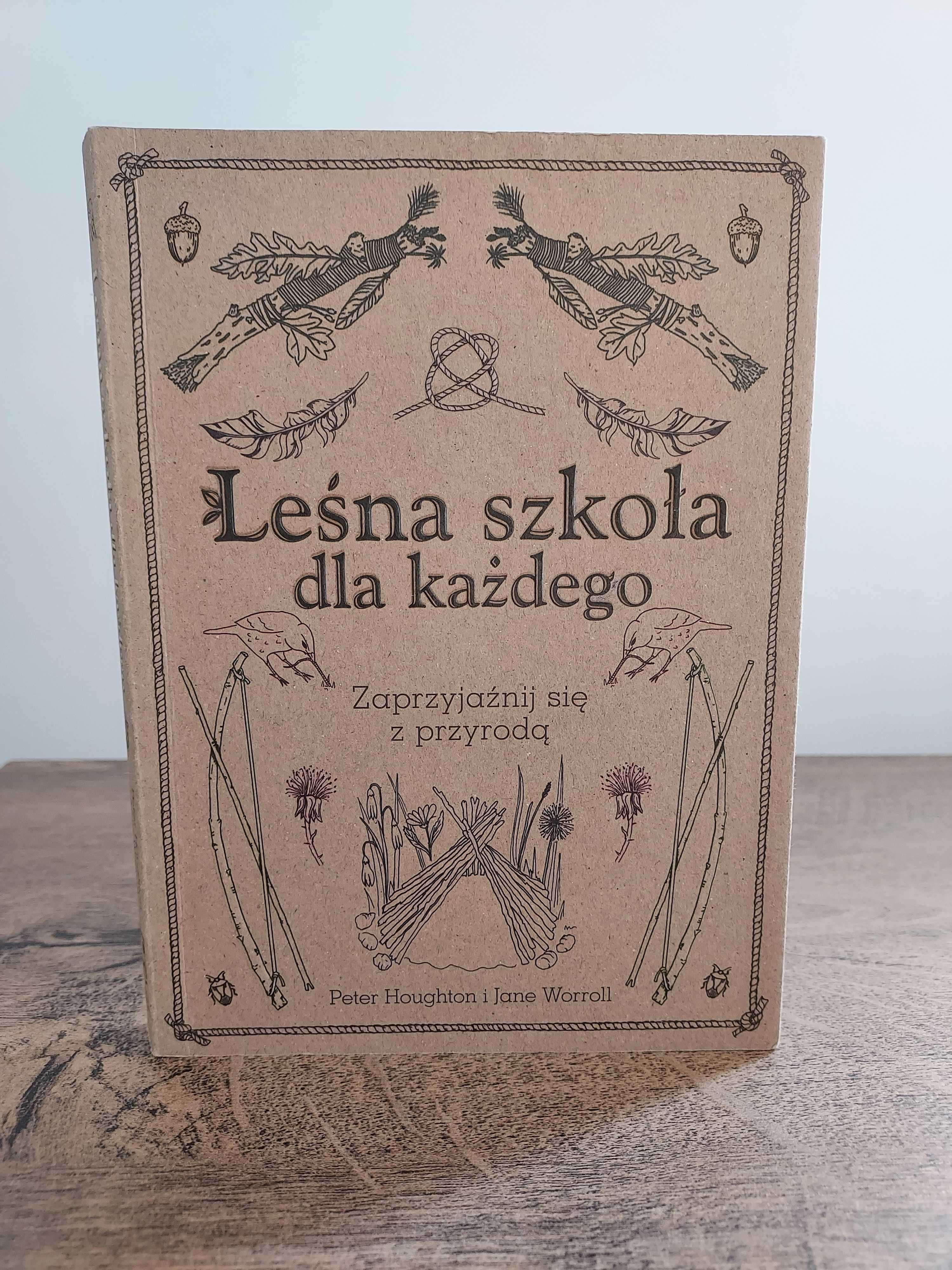 Leśna szkoła dla każdego. Zaprzyjaźnij się z przyrodą