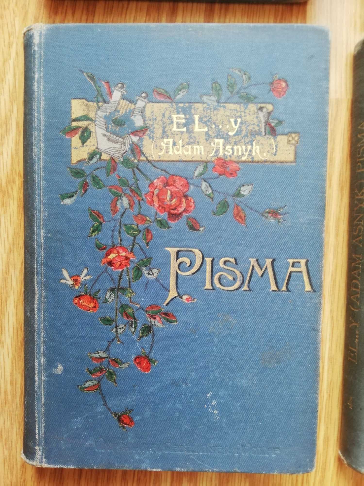 Adam Asnyk Pisma 1897, tomy 2,3,4,5. Do twojej biblioteczki.