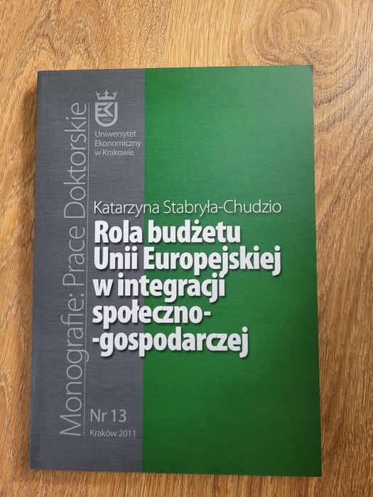 Rola budżetu Unii Europejskiej w integracji społeczno-gospodarczej