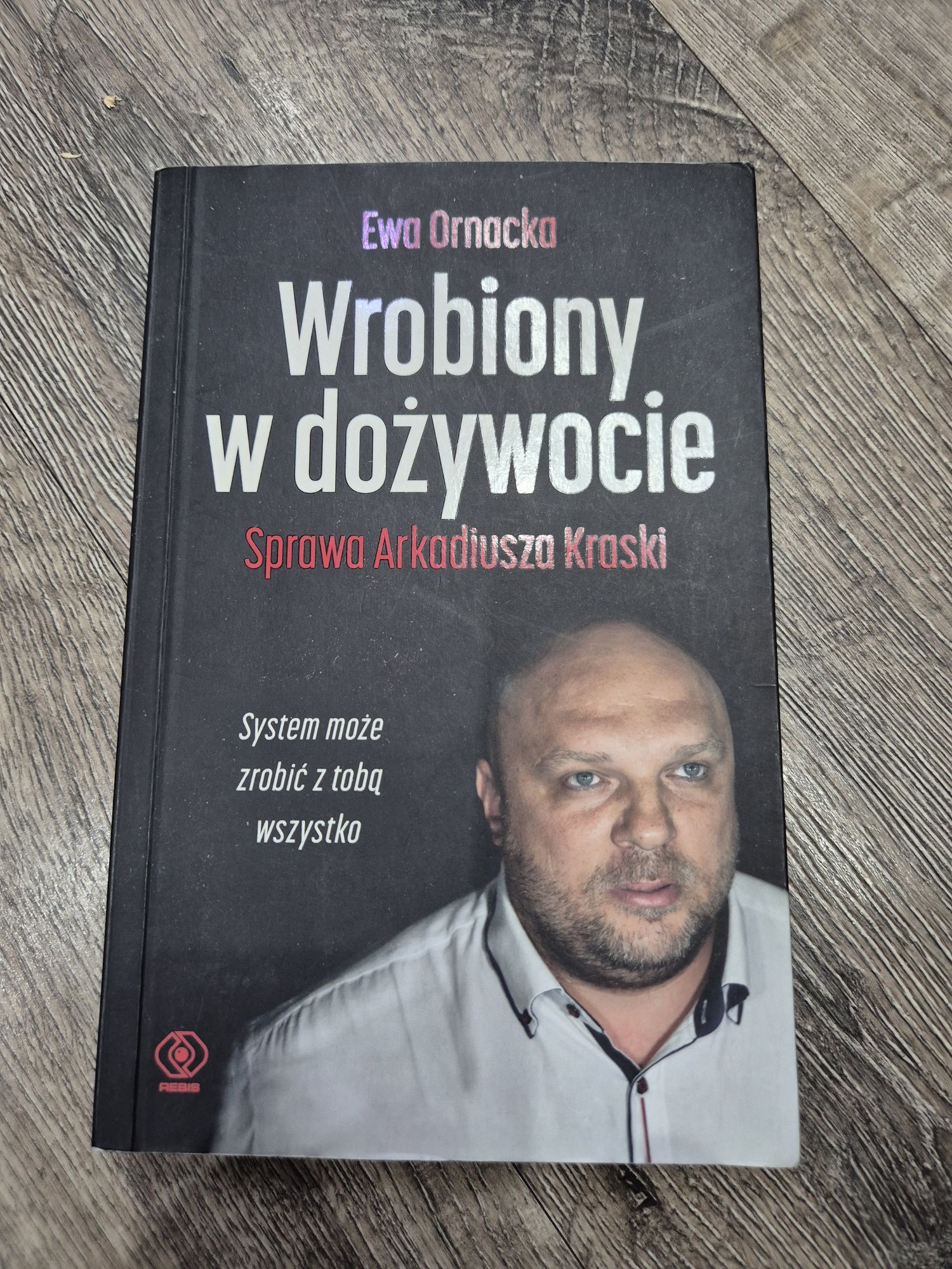 Ewa Ornacka  Wrobiony w dożywocie