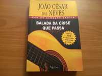 Balada da Crise que Passa - João César das Neves