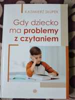 Gdy dziecko ma problemy z czytaniem