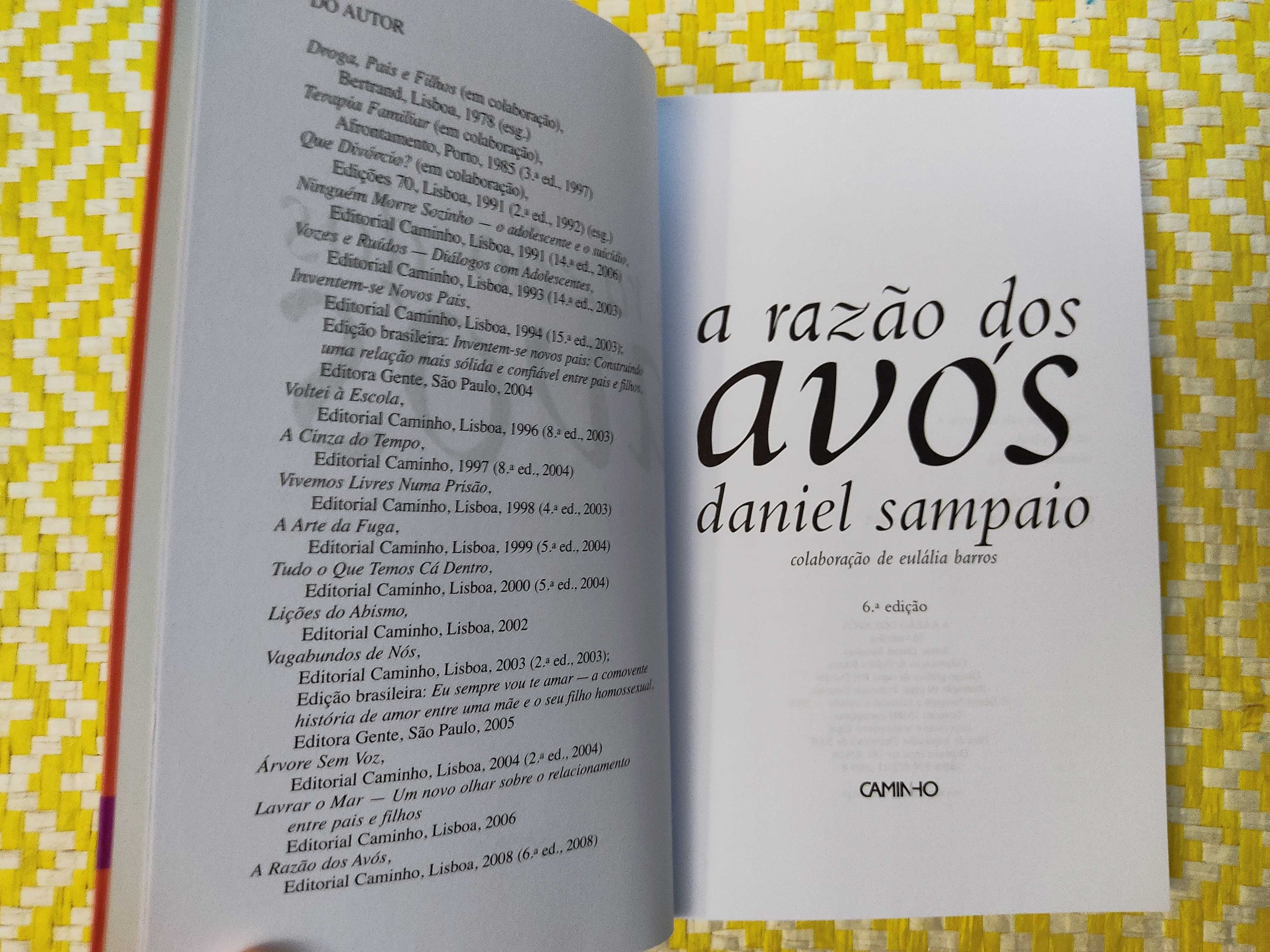 A RAZÃO DOS AVÓS
de Daniel Sampaio