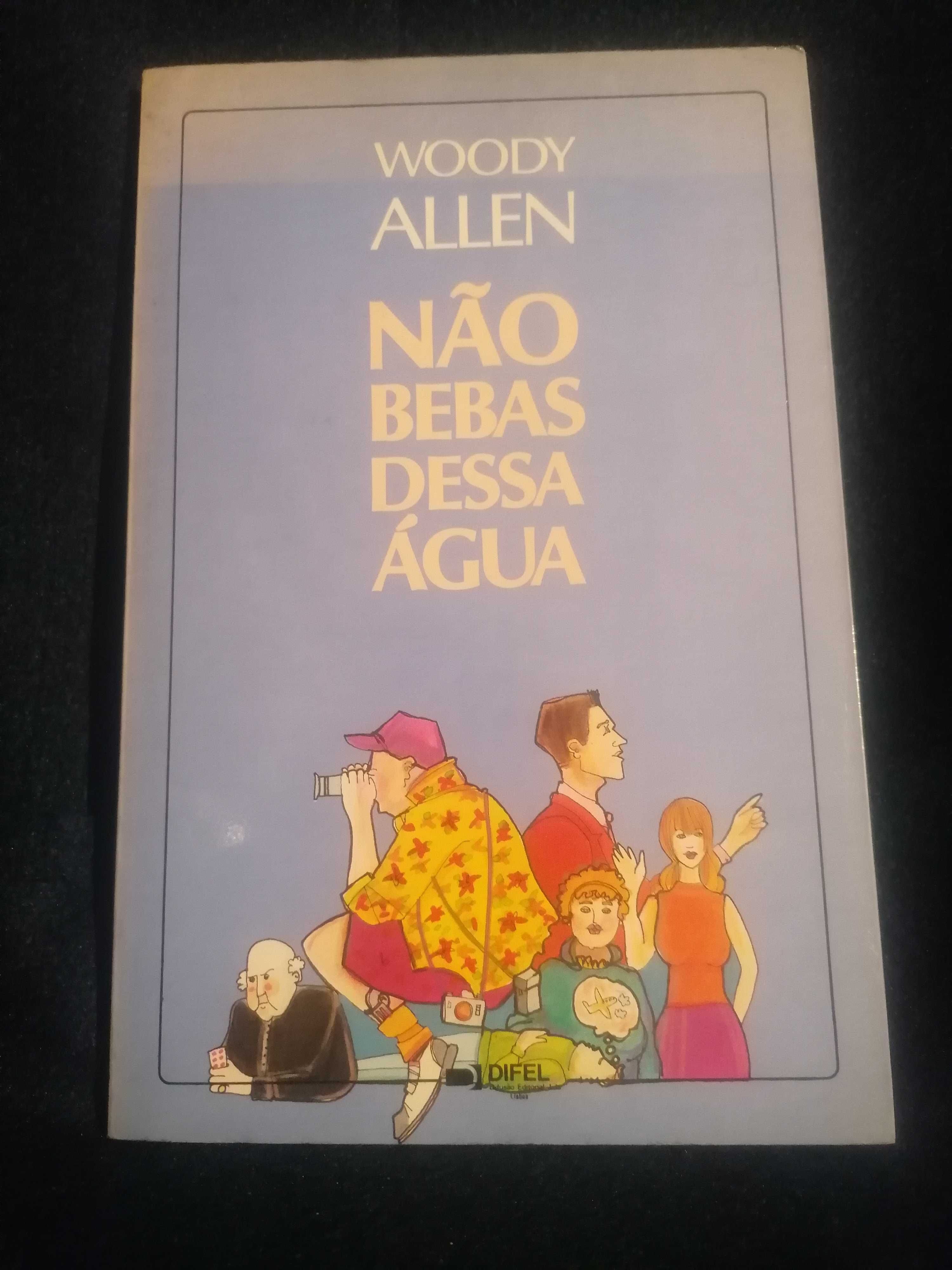 Livro " Não bebas dessa água" Woody Allen