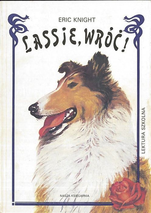 Lassie, wróć!, Eric Knight